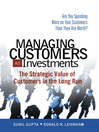 Managing Customers as Investments By Sunil Gupta